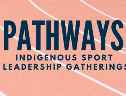 SAVE THE DATE – Pathways, Indigenous Sport Leadership Gatherings